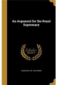 Argument for the Royal Supremacy