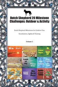 Dutch Shepherd 20 Milestone Challenges