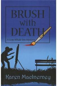 Brush with Death