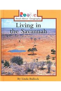 Living in the Savannah