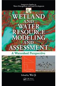 Wetland and Water Resource Modeling and Assessment