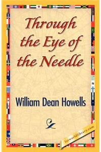 Through the Eye of the Needle