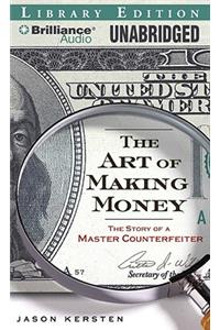 The Art of Making Money