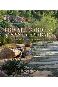 Private Gardens of Santa Barbara