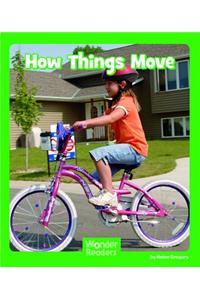 How Things Move