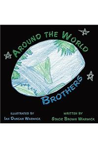 Around the World Brothers