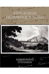 Edinburgh Picturesque Notes