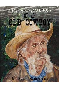 Art and Poetry of an Old Cowboy