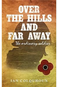 Over the Hills and Far Away