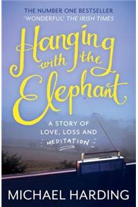 Hanging with the Elephant