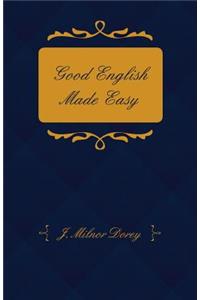 Good English Made Easy