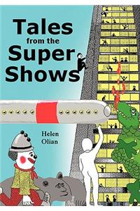 Tales from the SuperShows