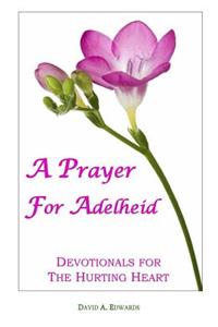 A Prayer for Adelheid