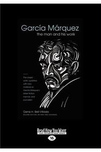 Garca Mrquez: Second Edition (Large Print 16pt)