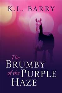 Brumby of the Purple Haze