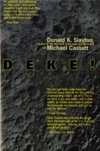 Deke ! U.S. Manned Space from Mercury to the Shuttle