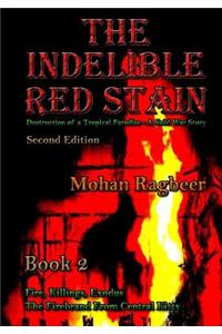 Indelible Red Stain Book 2