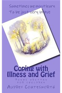 Coping with Illness and Grief