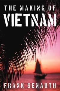 Making of Vietnam