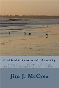 Catholicism and Reality