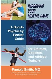 Improving Your Mental Game