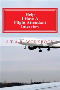 Help I Have A Flight Attendant Interview
