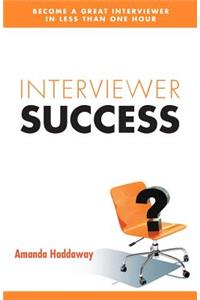 Interviewer Success