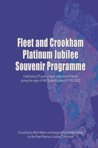 Fleet and Crookham Platinum Jubilee Souvenir Programme