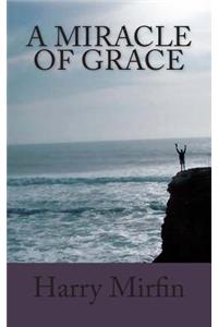 Miracle of Grace