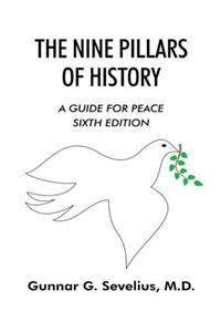 The Nine Pillars of History