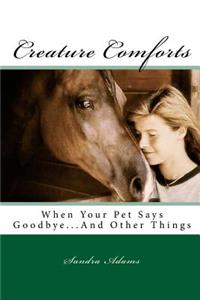 Creature Comforts