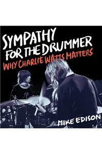 Sympathy for the Drummer