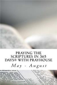 Praying the Scriptures in 365 Days with Prayhouse