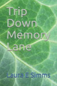 Trip Down Memory Lane