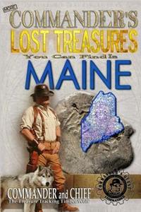 More Commander's Lost Treasures You Can Find In Maine