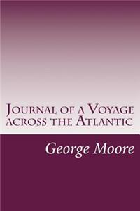 Journal of a Voyage across the Atlantic