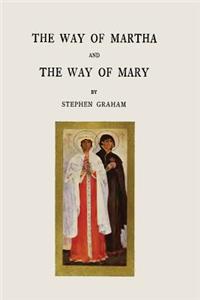 Way of Martha and The Way of Mary