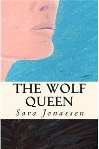 The Wolf Queen
