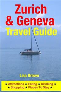 Zurich & Geneva Travel Guide