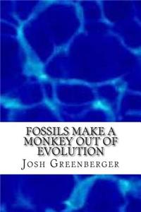 Fossils Make a Monkey Out of Evolution