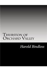 Thurston of Orchard Valley