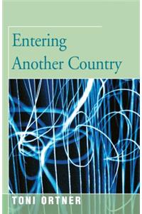 Entering Another Country