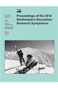 Proceedings of the 2010 Northeastern Recreation Research Symposium