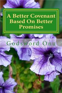 Better Covenant Based On Better Promises