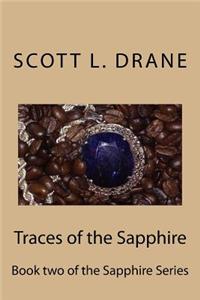 Traces of the Sapphire