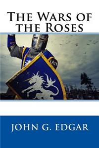The Wars of the Roses