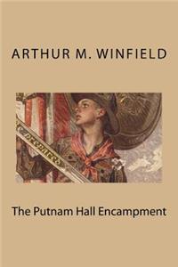 The Putnam Hall Encampment