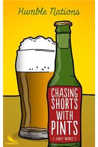 Chasing Shorts with Pints