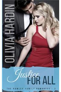Justice for All (A Rawley Family Novel)