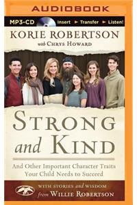 Strong and Kind